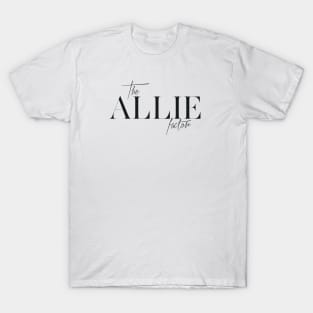 The Allie Factor T-Shirt